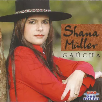 Gaúcha by Shana Müller