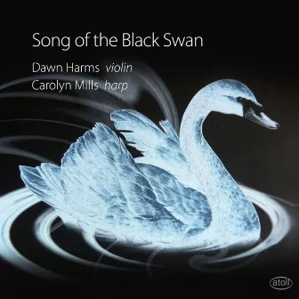 Song of the Black Swan by Dawn Harms