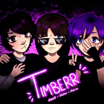 Timberr! by Aterna