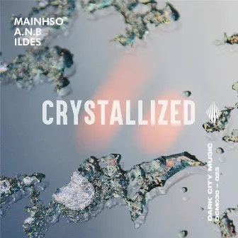 Crystallized by ILDES