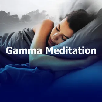 Gamma Meditation by SleepTherapy