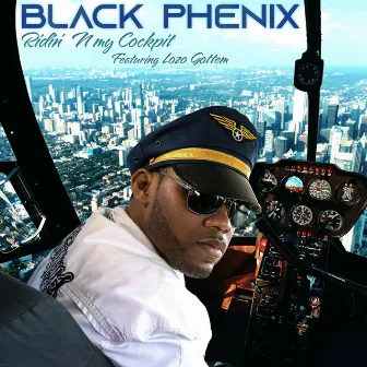 Riding in My Cockpit by Black Phenix