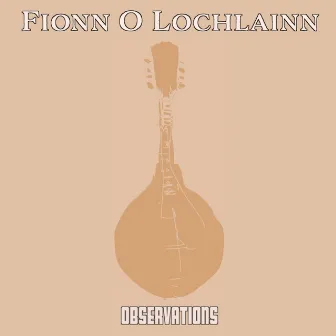 Observations by Fionn O Lochlainn