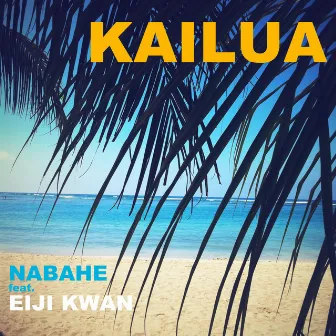 Kailua by Nabahe