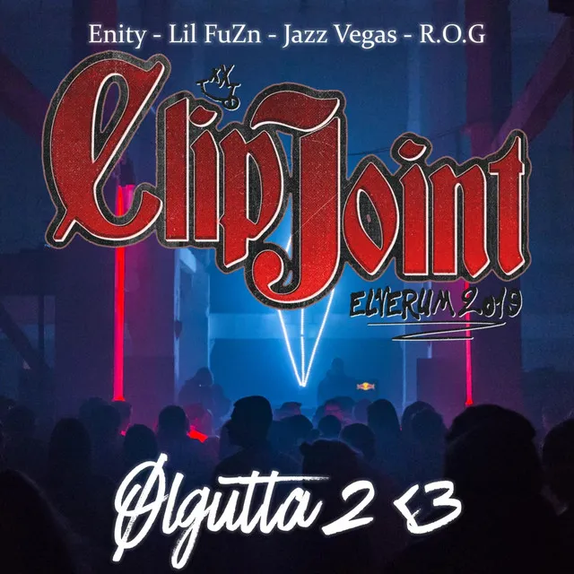 Clip Joint (Ølgutta 2) [feat. Lil FuZn, Jazz Vegas & R.O.G]