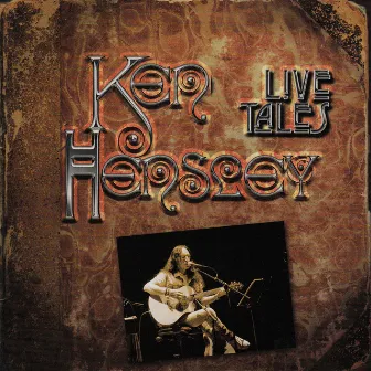 Live Tales by Ken Hensley