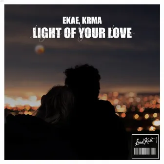 Light of Your Love by KRMA