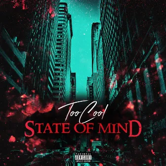 State of Mind by TooCool