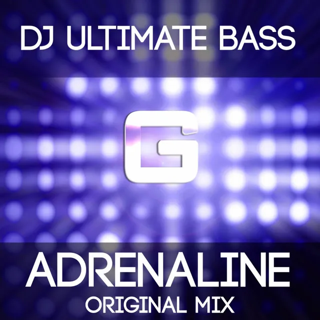 Adrenaline - Original Mix