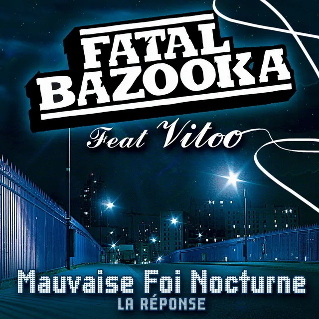 Mauvaise foi nocturne (feat. Vitoo)