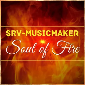 Soul of Fire by Srv-musicmaker