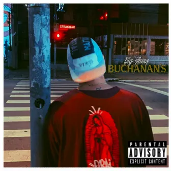 Buchanan's by Big Jhow