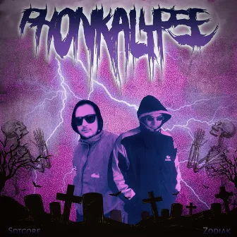 Phonkalypse by Zodiak