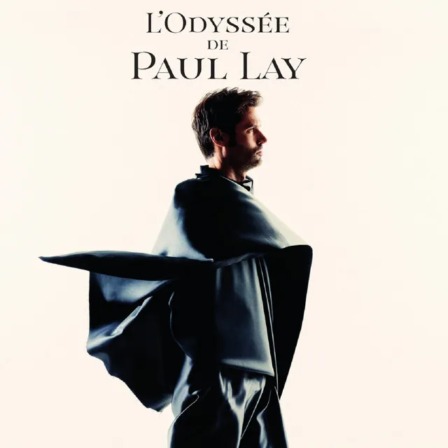 L'Odyssée de Paul Lay