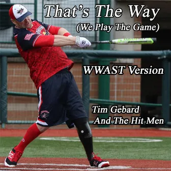 That's the Way (We Play the Game) [W.W.A.S.T. Version] by The Hit-Men