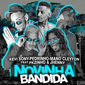 Novinha Bandida by Mano Cleyton