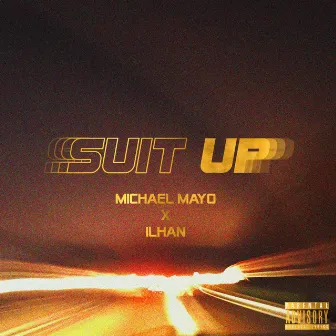 Suit Up by Michael Mayo