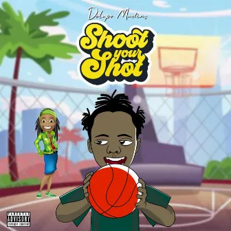 Shoot your shot by Dolapo Martins