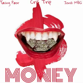 MONEY by Cris Trip