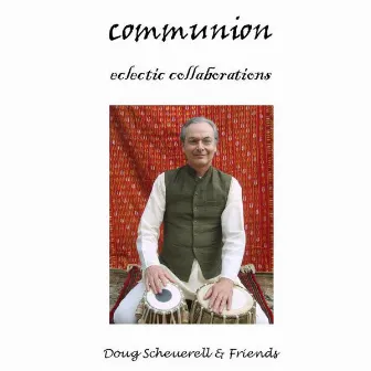 Communion by Doug Scheuerell