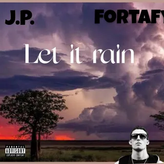 Let It Rain by J.P.