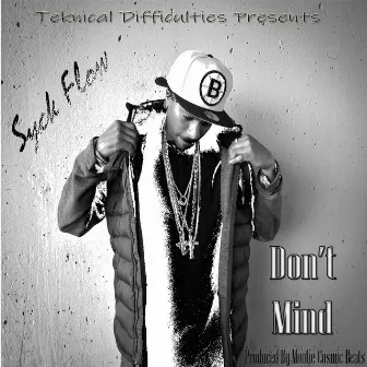 Don't Mind by Syck Flow