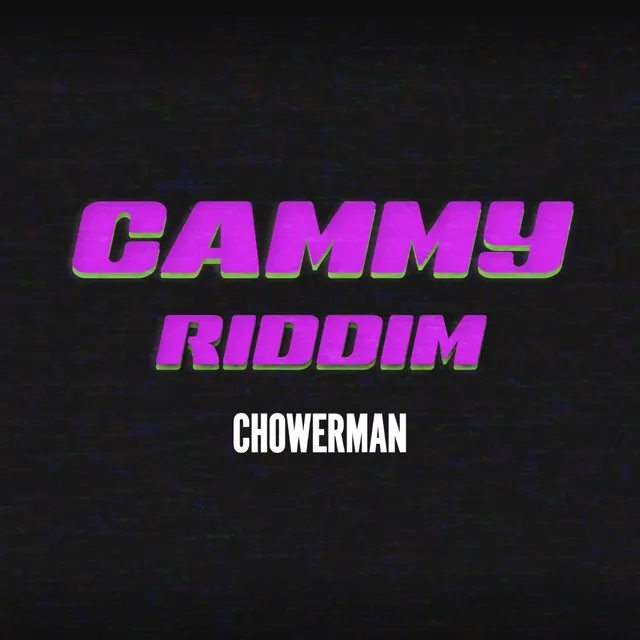 Cammy Riddim