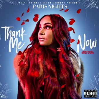 Thank Me Now by Paris Nights