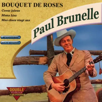 Bouquet de roses by Paul Brunelle