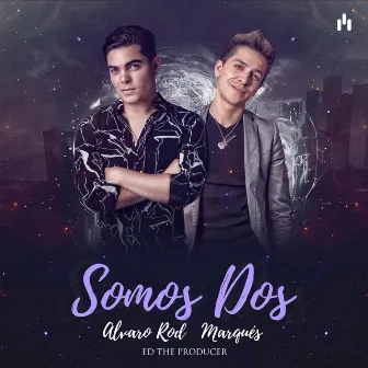 Somos Dos by Ed The Producer