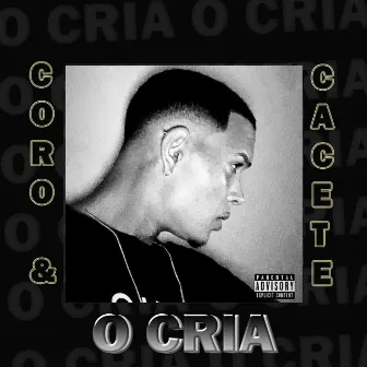 Coro & Cacete (Arrochadeira) by O CRIA