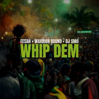 Whip Dem by DJ Smo