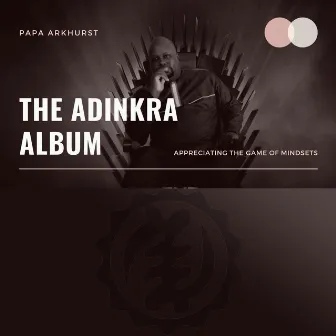 The Adinkra Album by Papa Arkhurst