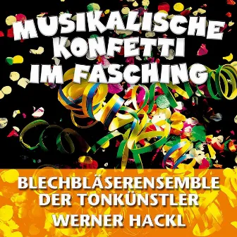 Musikalische Konfetti im Fasching by Unknown Artist