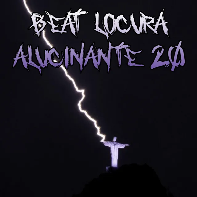 Beat Locura Alucinante 2.0