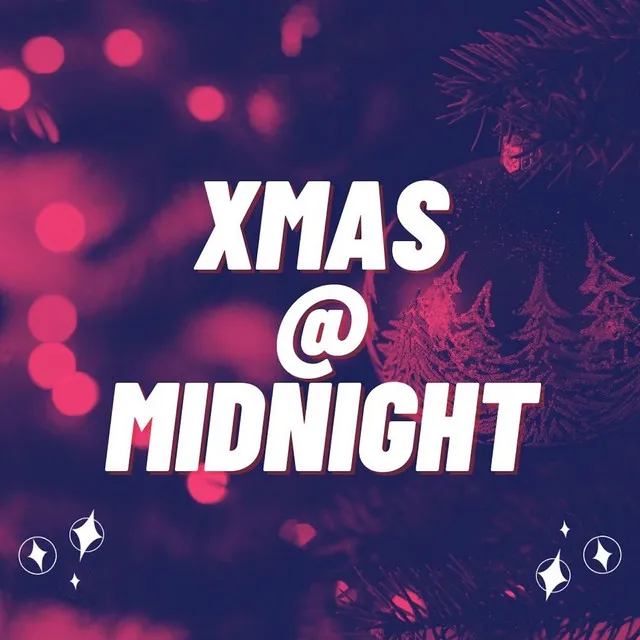 Xmas @ Midnight