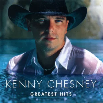 Greatest Hits by Kenny Chesney