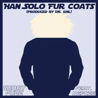 Han Solo Fur Coats by Short Fuze