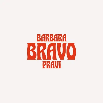 Bravo by Barbara Pravi