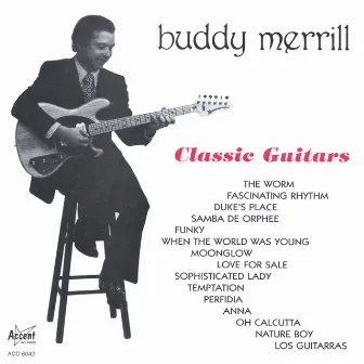 Classic Guitars by Buddy Merrill