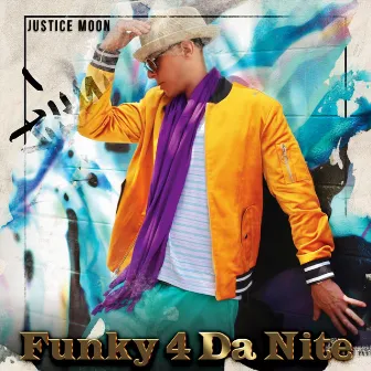 Funky 4 da Nite by Justice Moon