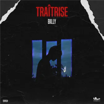 Traîtrise by Billy