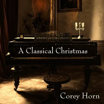 A Classical Christmas by Corey Horn