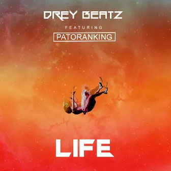 Life by Drey Beatz