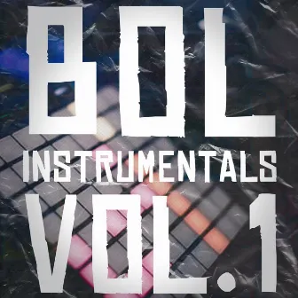 Bol Instrumentals, Vol. 1 by Bol Sözlük