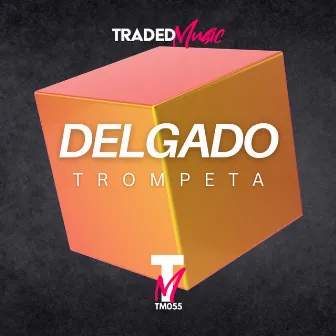 Trompeta by Delgado