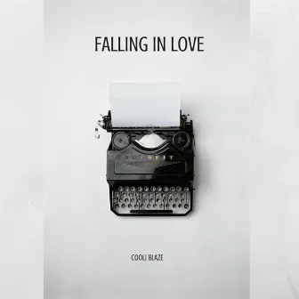 Falling in Love by Cooli Blaze