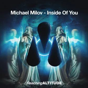 Inside Of You by Michael Milov