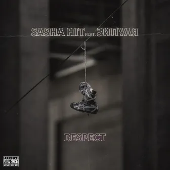 Respect by Sasha HiT