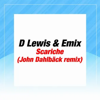 Scariche by D Lewis